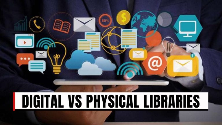Digital vs Physical Libraries